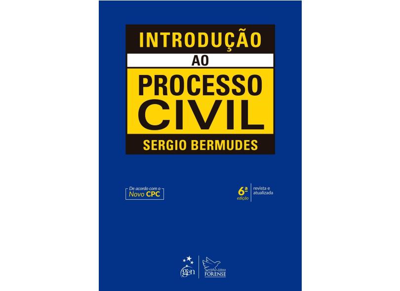 Introdução ao Processo Civil - Sergio Bermudes - 9788530982287