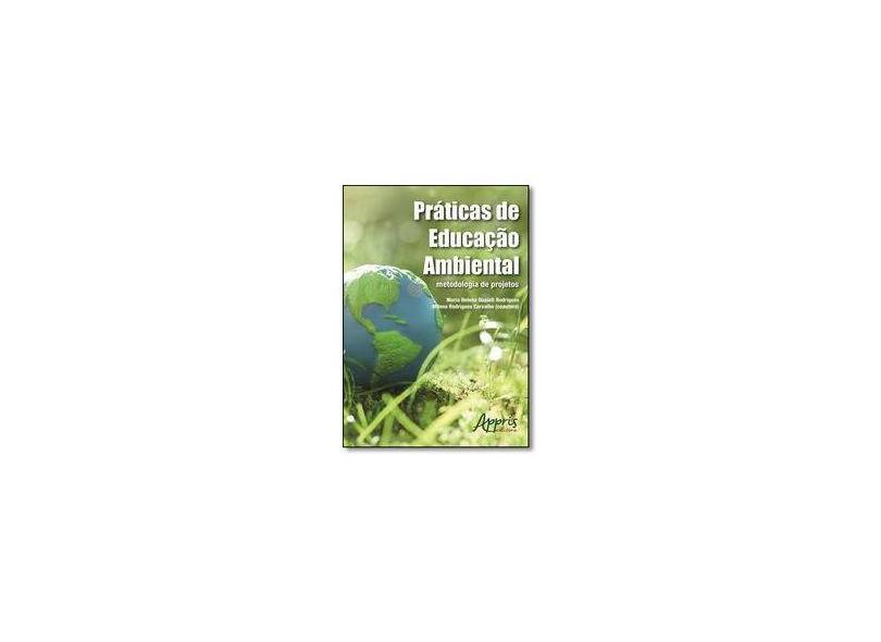 eBook Práticas de Educação Ambiental: Metodologia de Projetos - Kátia Rosário Bassetti - 9788581929446