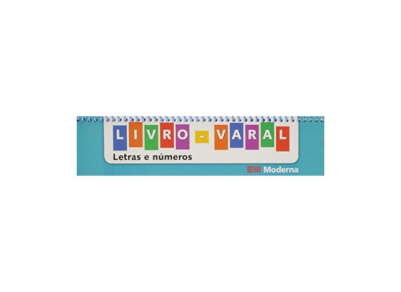 Livro - Varal: Letras e Números - Moderna Editora - 9788516057688