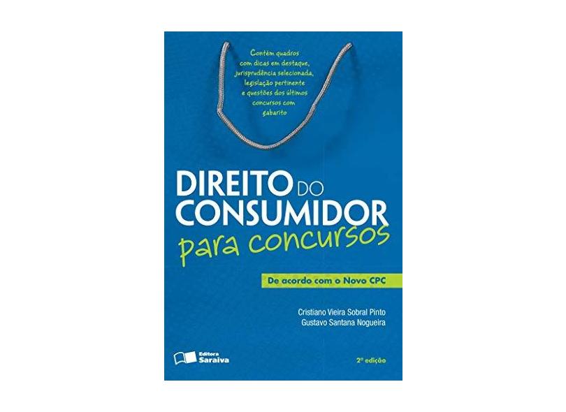 Direito do Consumidor Para Concursos - Nogueira, Gustavo Santana; Pinto, Cristiano Viera Sobral - 9788547206710
