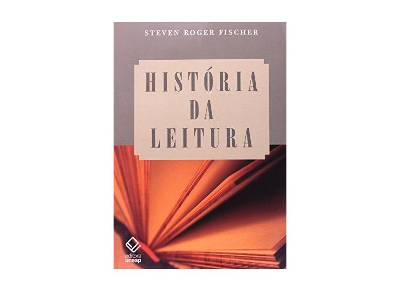 História da Leitura - Fischer, Steven Roger - 9788571396555
