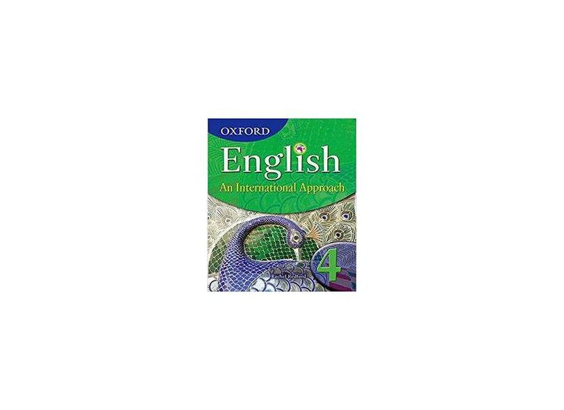 Oxford English - An International Approach 4 - Students' Book - Redford, Rachel - 9780199126675