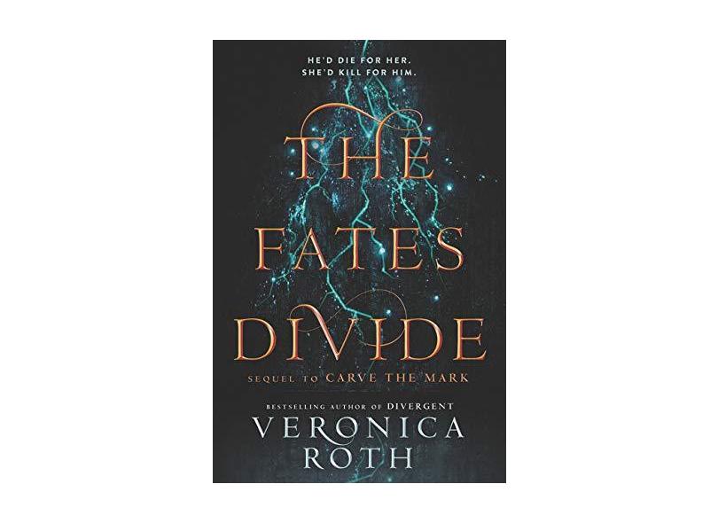 The Fates Divide: 2 - Veronica Roth - 9780062426956