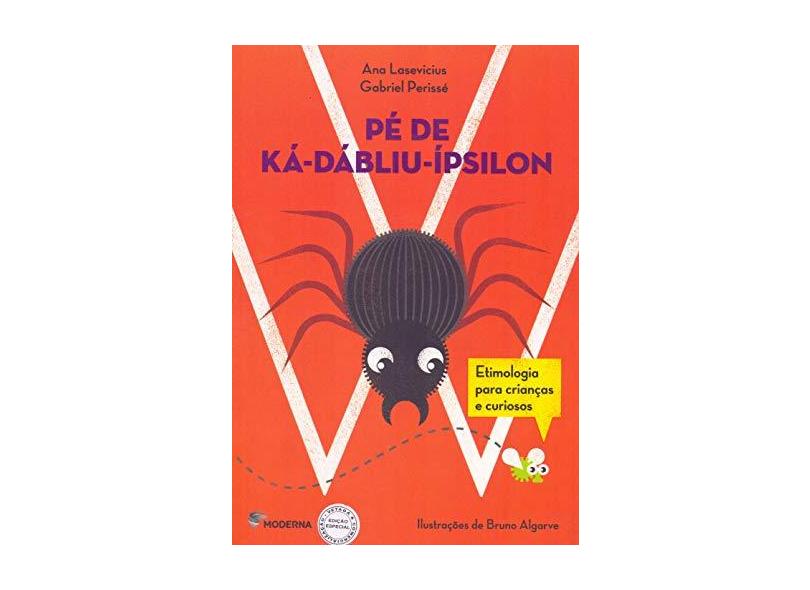 Pe de Ka-Dabliu-Ipsilon - Ana Lasevicius - 9788516111717