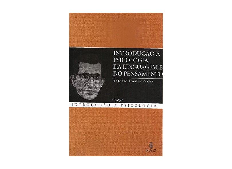 Introdução À Psicologia Da Linguagem E Do Pensamento Antonio Gomes Penna 9788531208683 Em 