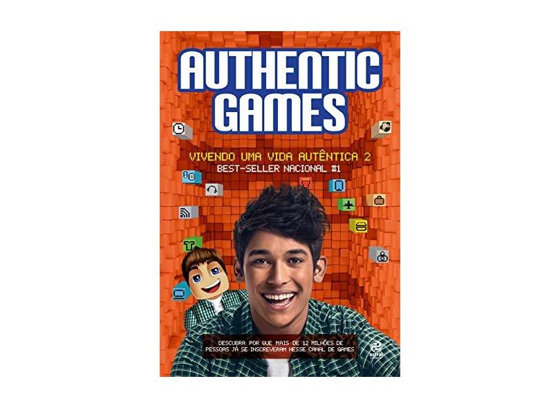 Authenticgames: Vivendo uma Vida Autêntica - Vol.2 - Authenticgames - 9788582466407