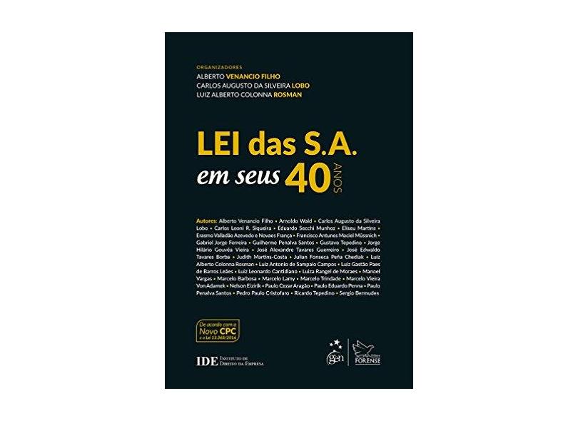Lei Das S. A. Em Seus 40 Anos - Venancio Filho, Alberto - 9788530974152
