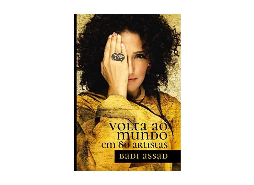 Volta Ao Mundo Em 80 Artistas - Assad,badi - 9788598349527