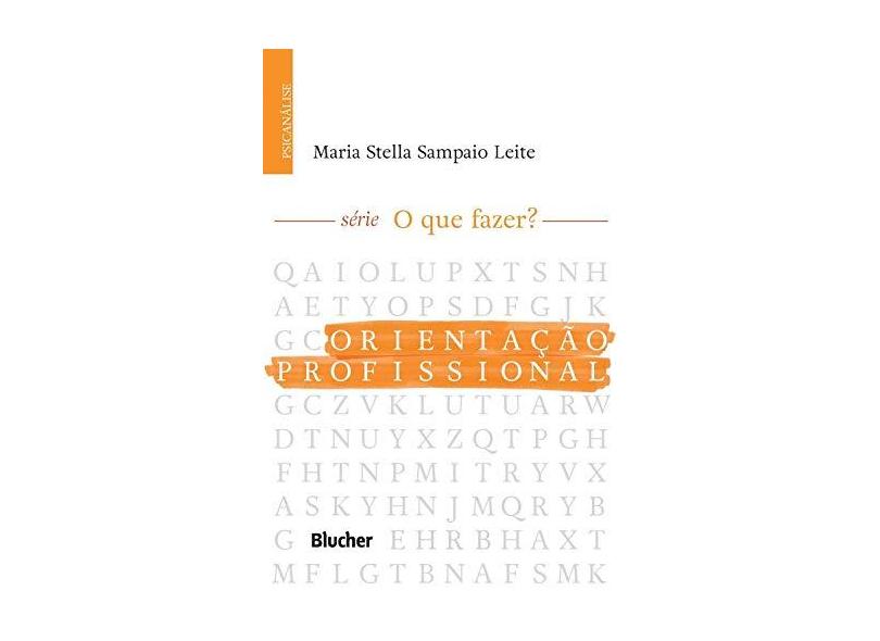 Orientação Profissional - Maria Stella Sampaio Leite - 9788521213499