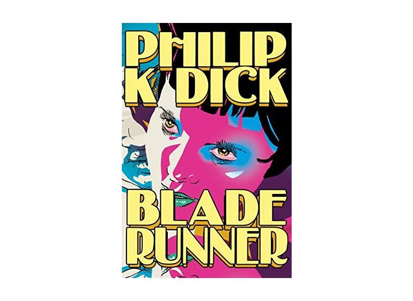 Blade Runner (+ Adesivo) - Philip K. Dick - 9788576574408