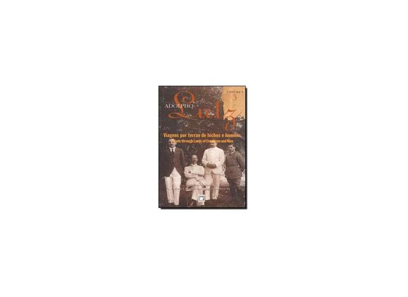 Adolfo Lutz - Viagens Po Terras De Bichos E Homens - Capa Comum - 9788575411223