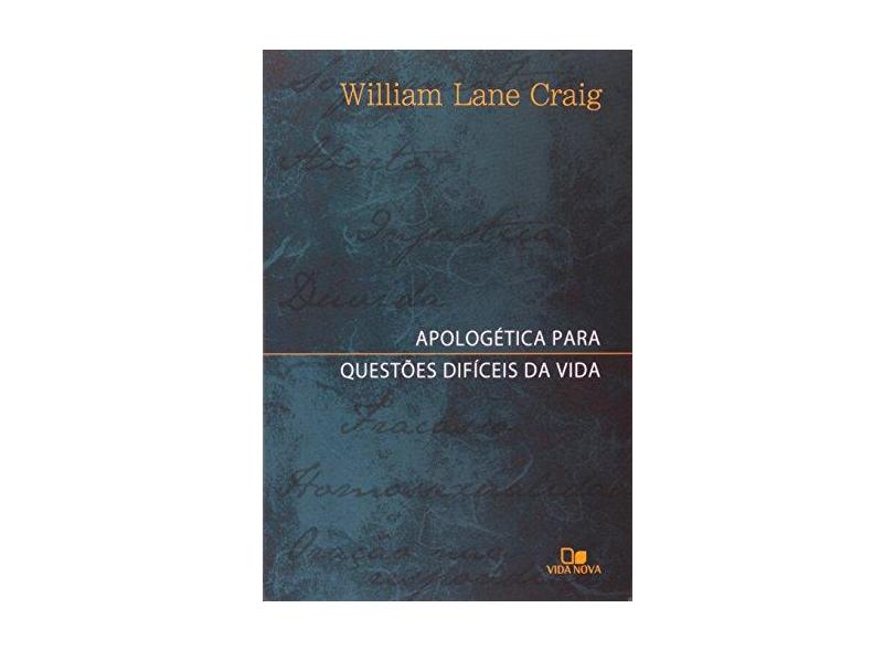Apologética Para Questões Difíceis Da Vida - Capa Comum - 9788527504522