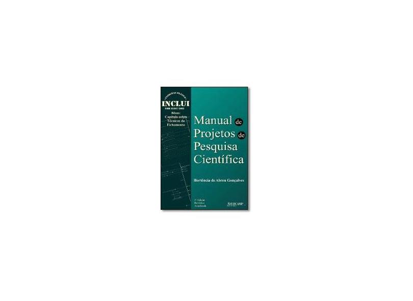 Manual de Projetos de Pesquisa Científica - Hort&#234;ncia De Abreu Gon&#231;alves - 9788589311786