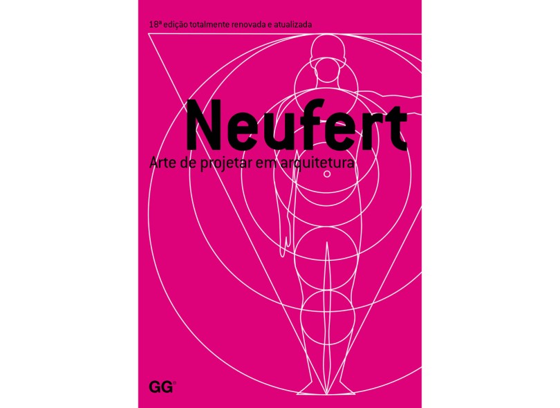 Arte de Projetar Em Arquitetura - 18ª Ed. 2013 - Neufert, Peter - 9788565985086