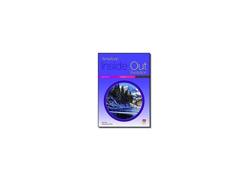 American Inside Out Evolution Students Book-Adv - Sue Kay - 9786074736267
