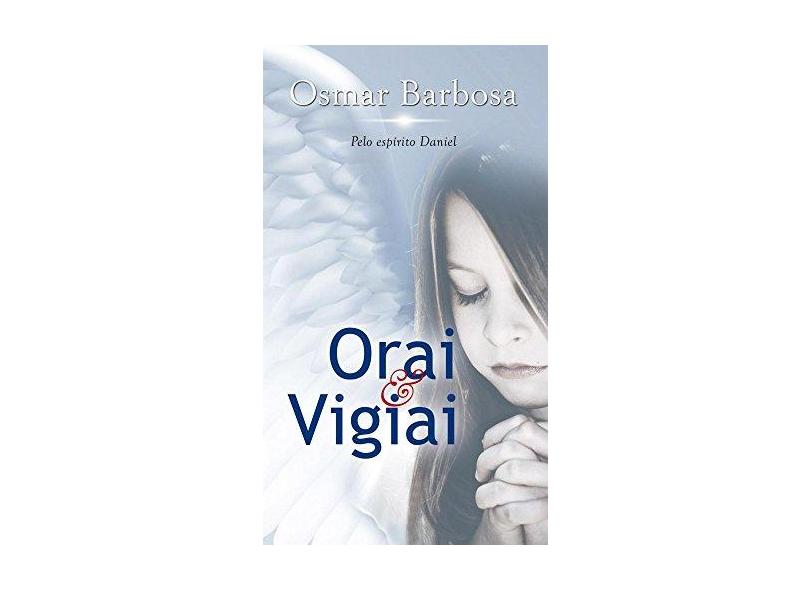 eBook Orai & Vigiai: Prai & Vigiai - Osmar Barbosa - 9788569168010