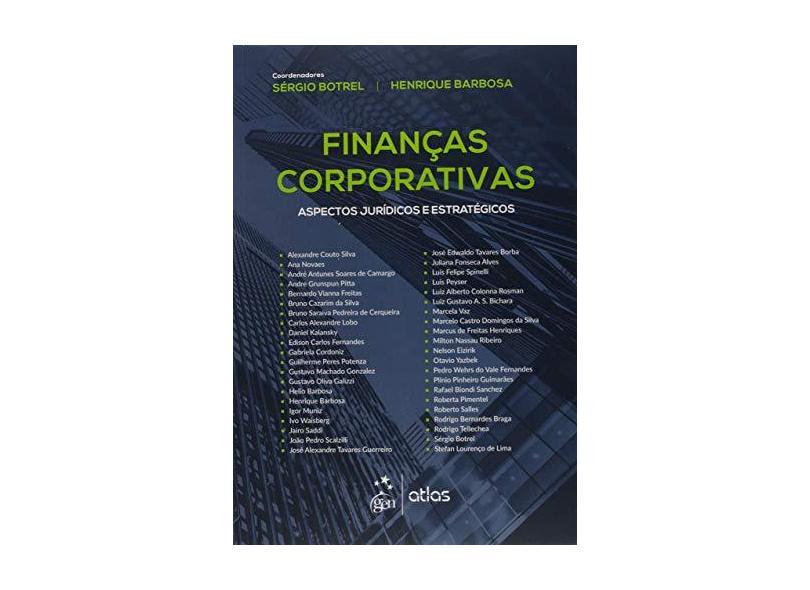 Finanças Corporativas - Aspectos Jurídicos e Estratégicos - Barbosa, Henrique; Botrel, Sérgio - 9788597003499
