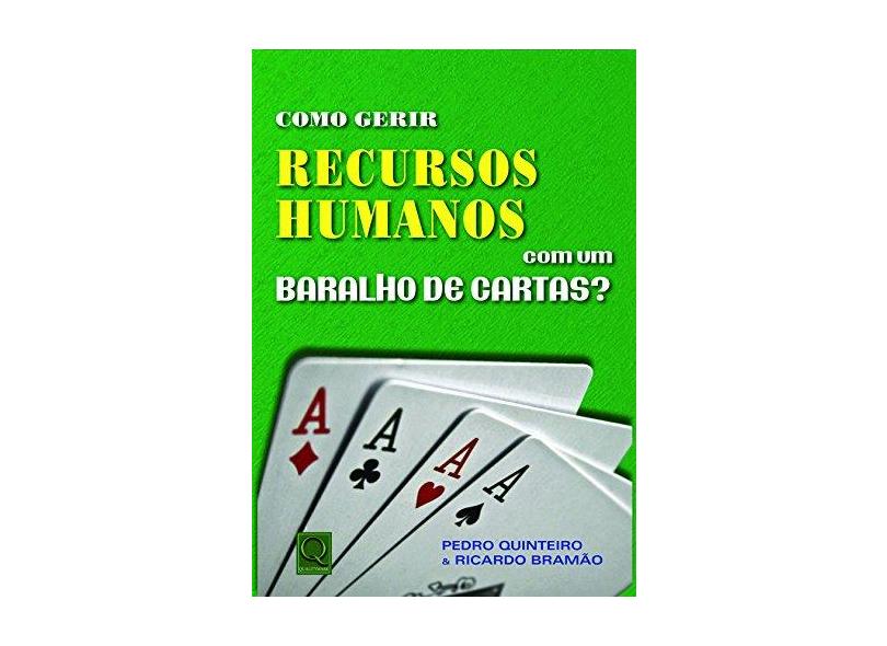 Como Gerir Recursos Humanos com Um Baralho de Cartas? - Capa Comum - 9788541400343