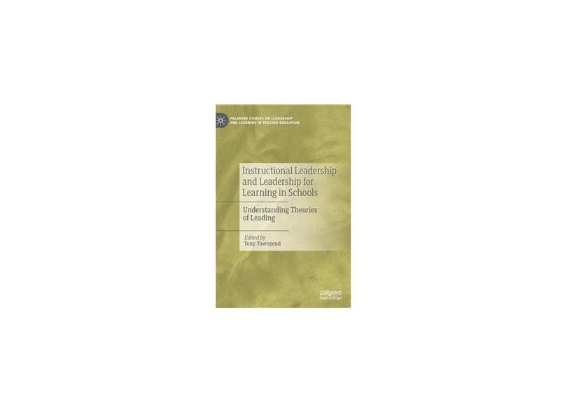 Instructional Leadership and Leadership for Learning in Schools com o ...