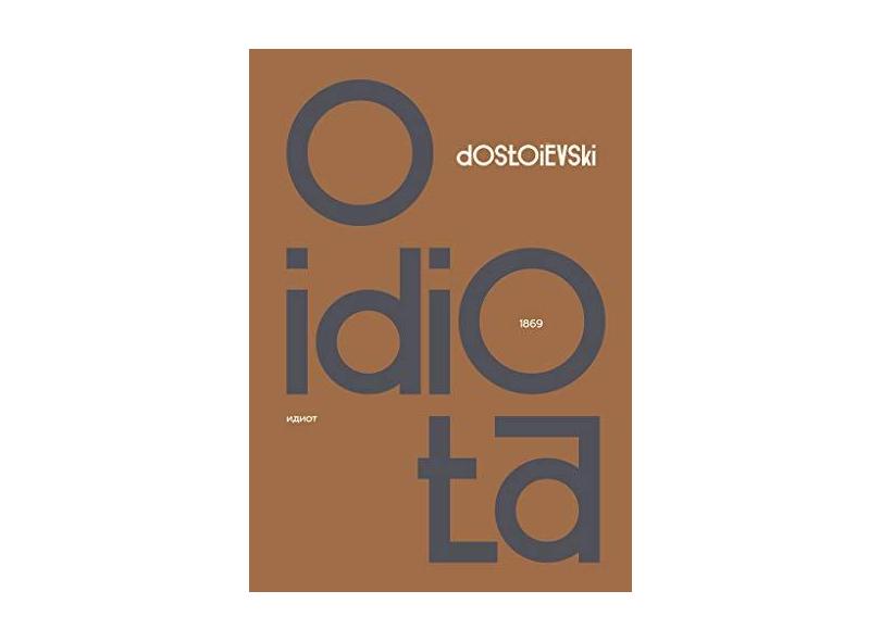 O Idiota - Fiódor Dostoiévski - 9788544001882