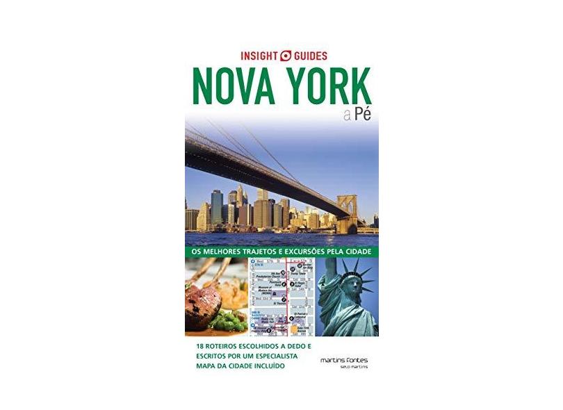 Insight Guides - Nova York a Pé - Editora Martins Fontes - 9788561635282