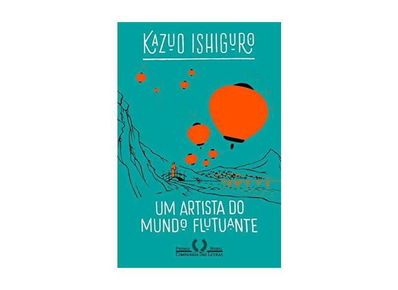 Um Artista do Mundo Flutuante - Kazuo Ishiguro - 9788535931051
