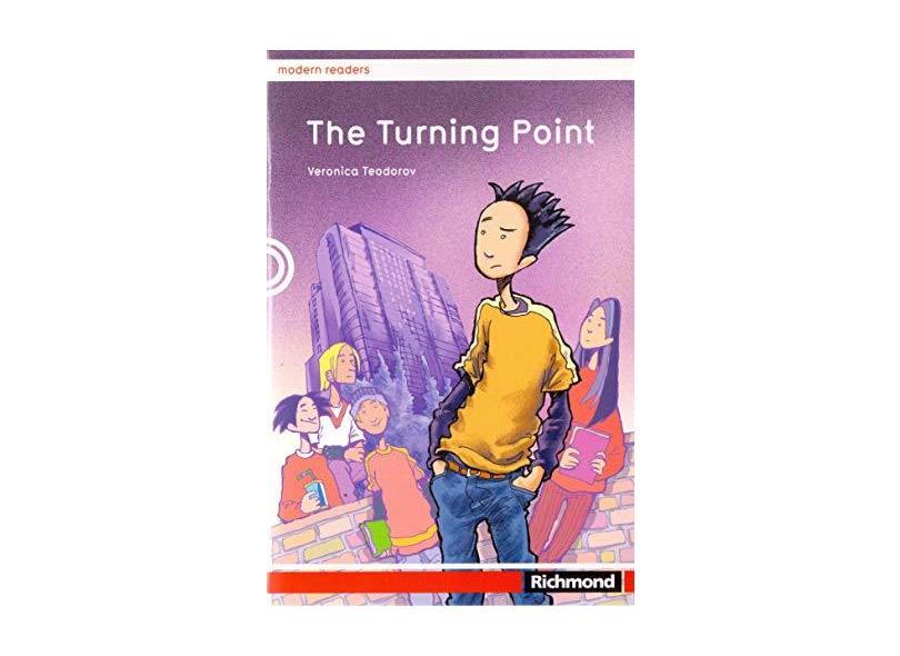 The Turning Point - Col. Modern Readers - Teodorov,  Veronica - 9788516040901