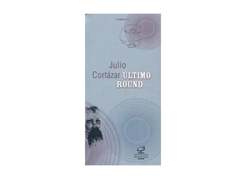 Ultimo Round - Tomo II - Cortazar, Julio - 9788520006405