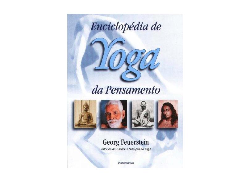 Enciclopedia De Yoga Da Pensamento - Capa Comum - 9788531514258