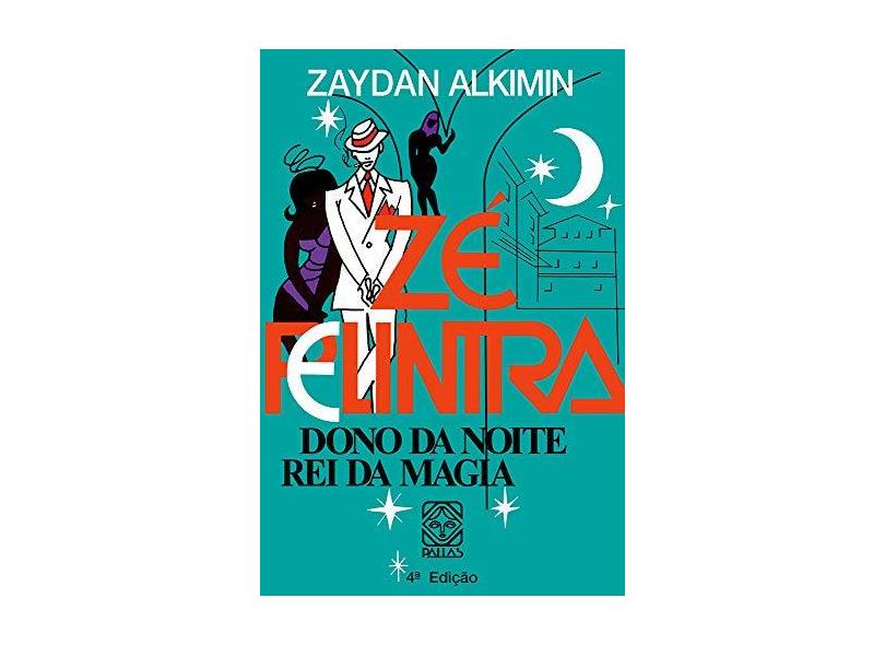 Zé Pelintra. Dono Da Noite, Rei Da Magia - Capa Comum - 9788534702645