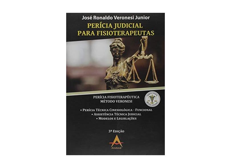 Perícia Judicial Para Fisioterapeutas - José Veronesi - 9788560416707