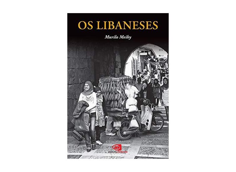 Os Libaneses - Murilo Meihy - 9788572449328