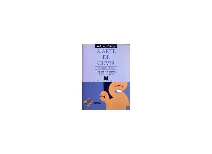 A Arte De Ouvir - Volume 2 - Capa Comum - 9788574072982
