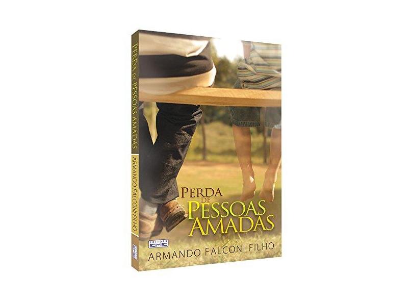 Perda de Pessoas Amadas - Falconi Junior, Armando - 9788573534689