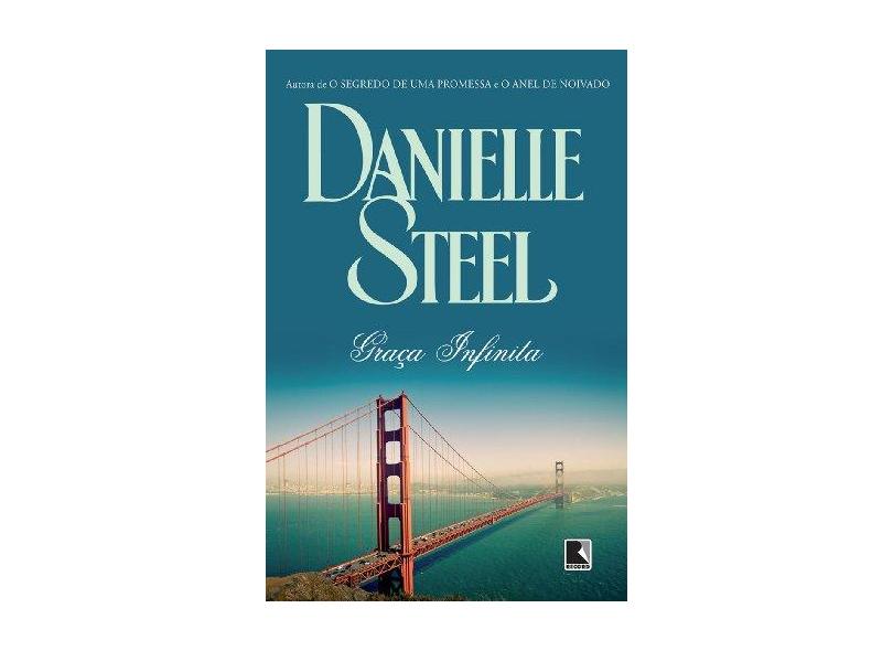 Graça Infinita - Steel, Danielle; Steel, Danielle - 9788501096562