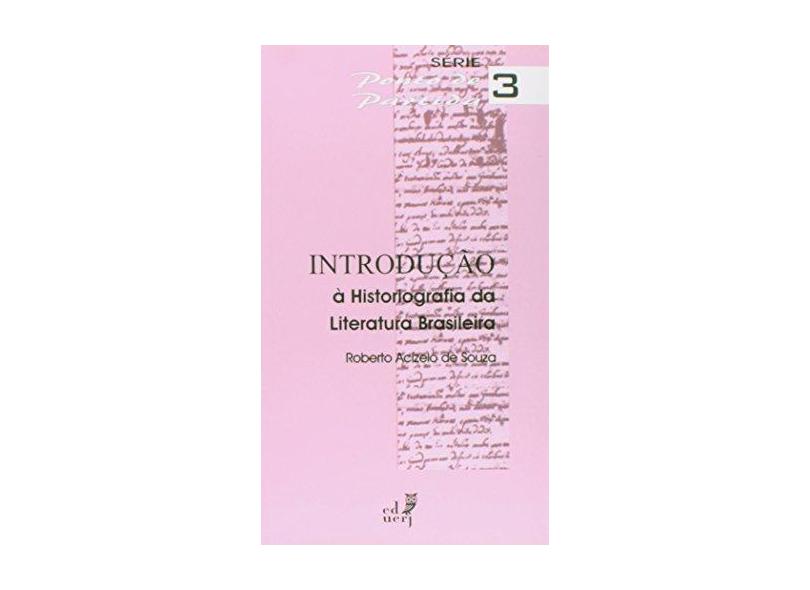 Introducao A Historiografia Da Literatura Brasileira - Capa Comum - 9788575111086