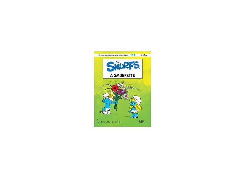 OS SMURFS - A SMURFETTE & A FOME DOS SMURFS - Peyo - L&PM Pocket - A maior  coleção de livros de bolso do Brasil