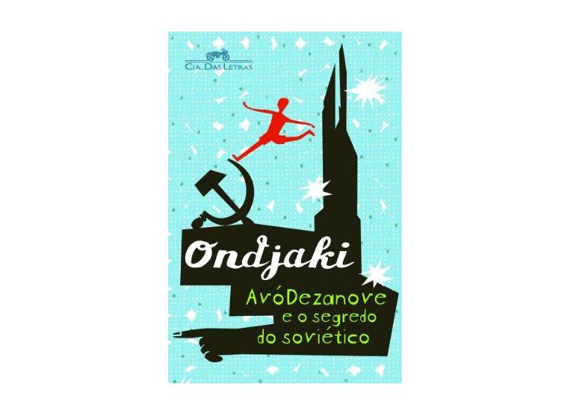 Avódezanove e o Segredo do Soviético - Ondjaki - 9788535914702