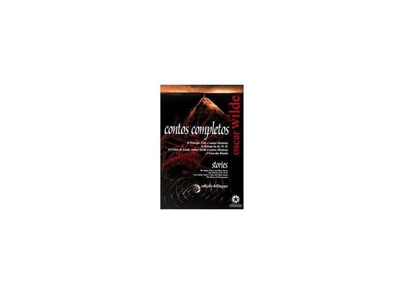 Contos Completos - Stories - 2ª Ed. 2006 - Wilde, Oscar - 9788588781290