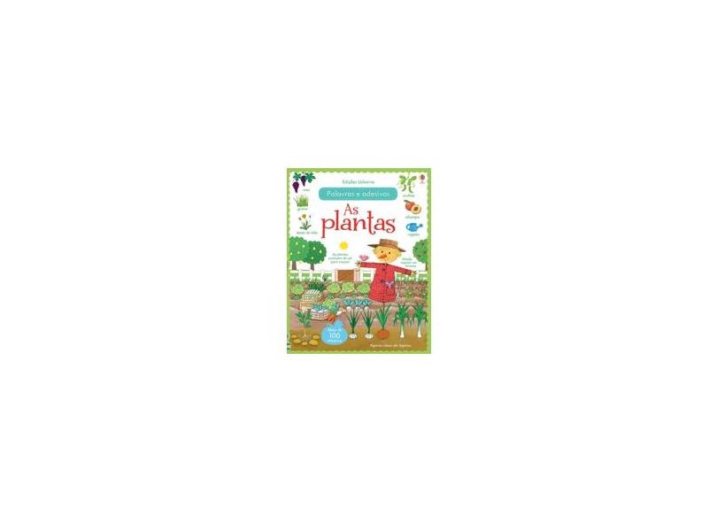 As Plantas - Palavras e Adesivos - Brooks, Felicity ; Caroline Young - 9781474908016