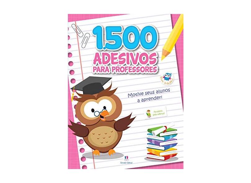 1500 Adesivos Para Professores: Motive Seus Alunos a Aprender - Rosa - Ciranda Cultural - 9788538053637