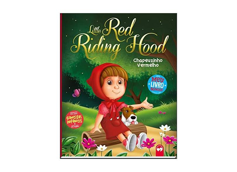 C. B. Little Red Riding Hood:Chapeuzinho - Editora Vale Das Letras - 9788555501562