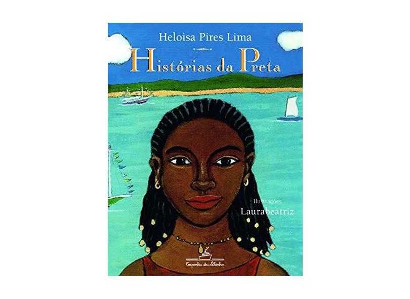 Histórias da Preta - 2ª Ed. 2006 - Lima, Heloisa Pires - 9788574062426