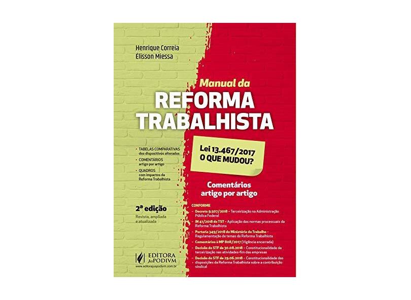 Manual da Reforma Trabalhista: lei 13.467/2017 - O que Mudou? - Henrique Correia - 9788544222706
