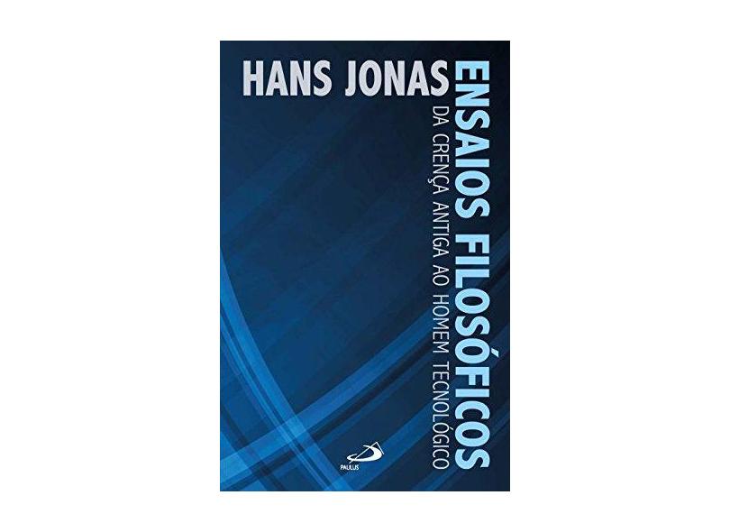 Ensaios Filosóficos - Hans Jonas - 9788534945943
