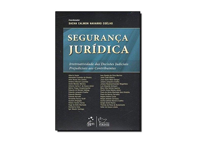 Segurança Jurídica - Sacha Calmon Navarro Coêlho - 9788530944209