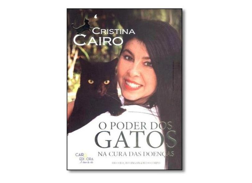 O Poder Dos Gatos Na Cura Das Doenças Coleção Linguagem com o Melhor