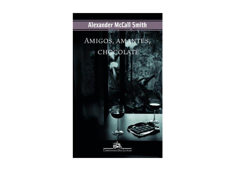 Amigos Amantes Chocolate - Capa Comum - 9788535913712