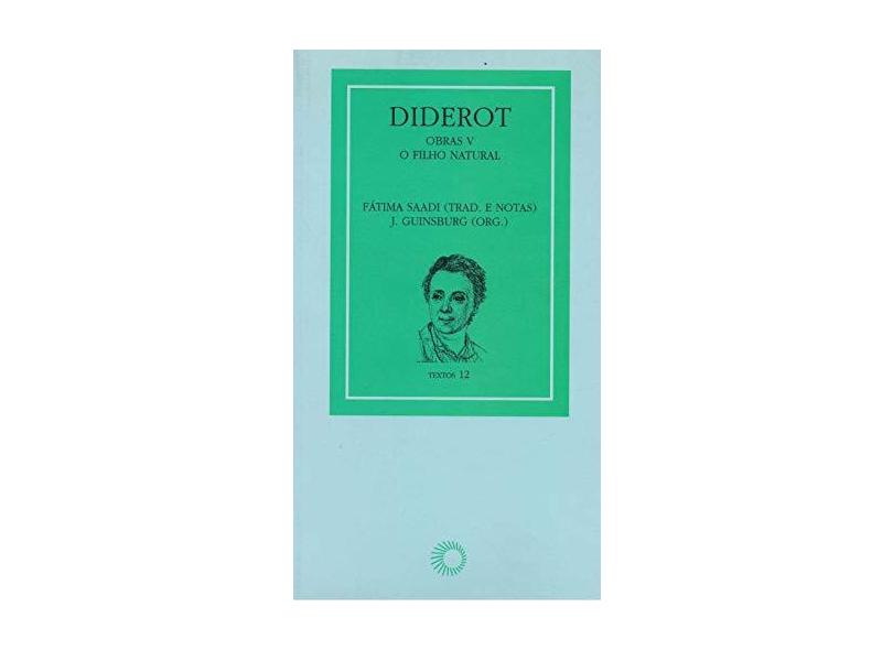 Diderot - Obras V - O Filho Natural - Diderot, Denis - 9788527308298