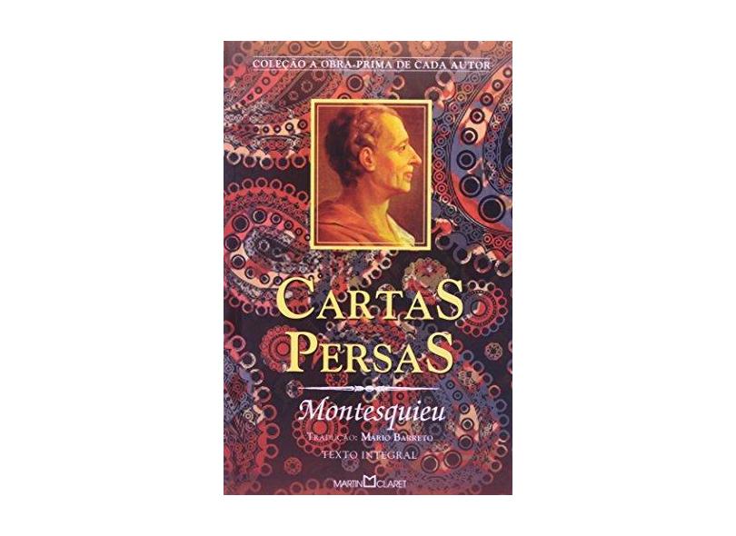 Cartas Persas - Montesquieu - Baron Montesquieu - 9788572327572